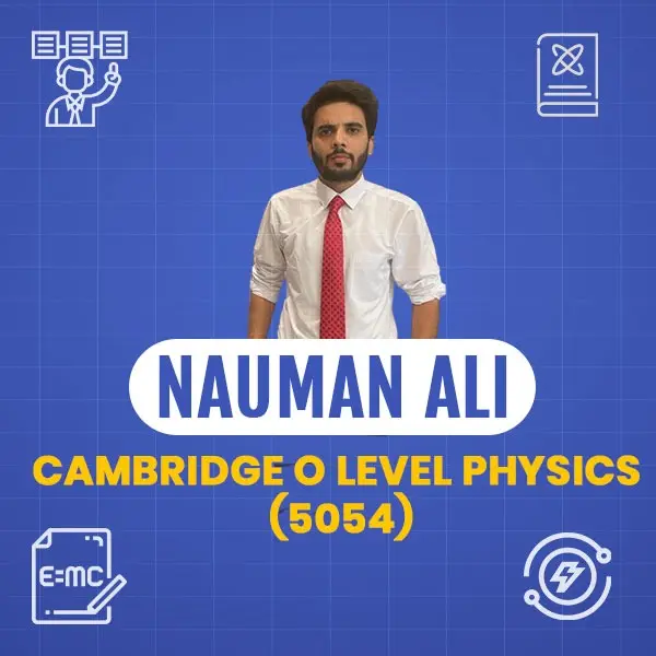 Cambridge O Level Physics (5054) - O Levels Course