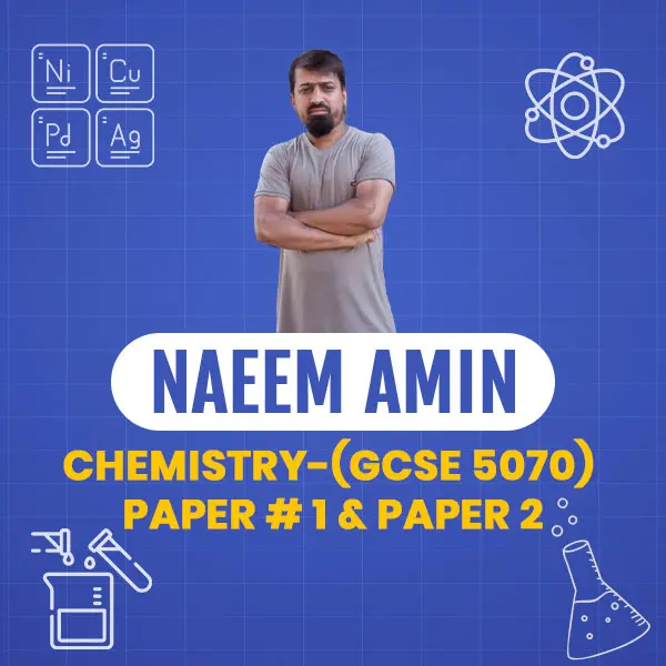 Chemistry-(GCSE 5070) Paper # 1 &  Paper 2 - O Levels Course