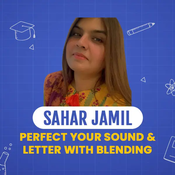 Perfect your Sound And letter with blending - Primary School Course