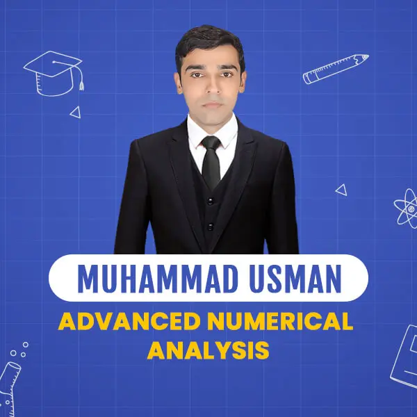 Advanced Numerical Analysis - BS Course